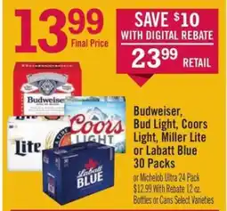 Price Chopper Budweiser, Bud Light, Coors Light, Miller Lite or Labatt Blue 30 Packs offer