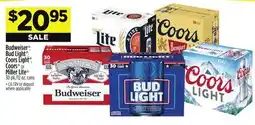 Dollar General Budweiser , Bud Light , CoorsLight , Coors or MillerLite offer