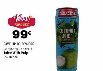 Grocery Outlet Caracara Coconut Juice With Pulp offer