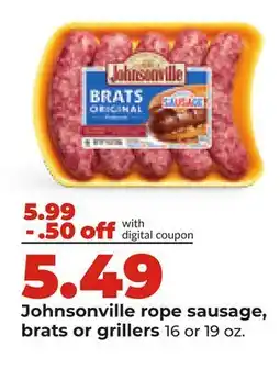 Hy-Vee Johnsonville rope sausage, brats or grillers offer