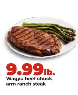 Hy-Vee Wagyu beef chuck arm ranch steak offer