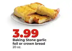 Hy-Vee Baking Stone garlic foil or crown bread offer