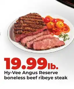 Hy-Vee Hy-Vee Angus Reserve boneless beef ribeye steak offer