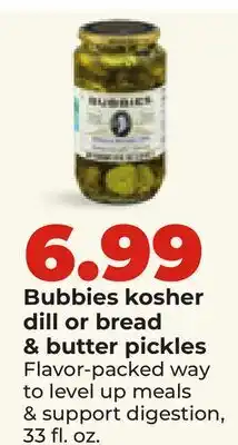 Hy-Vee Bubbies kosher dill or bread & butter pickles offer