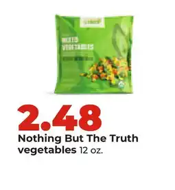Hy-Vee Nothing But The Truth vegetables offer