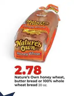 Hy-Vee Nature's Own honey wheat, butter bread or 100% whole wheat bread offer