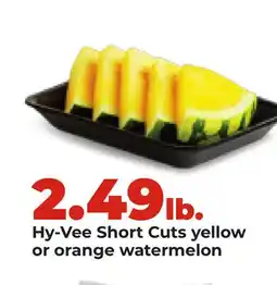 Hy-Vee Hy-Vee Short Cuts yellow or orange watermelon offer