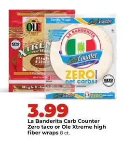 Hy-Vee La Bandera Carb Counter Zero taco or Ole Xtreme high fiber wraps offer