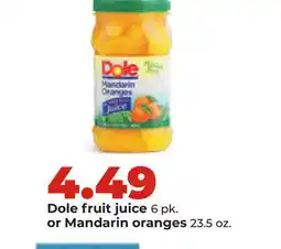 Hy-Vee Dole fruit juice 6pk. or Mandarin oranges 23.5 oz offer
