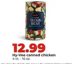 Hy-Vee Hy-Vee canned chicken offer
