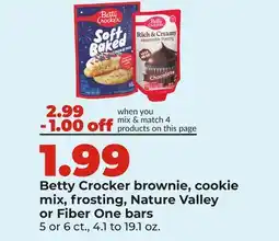 Hy-Vee Betty Crocker brownie, cookie mix, frosting, Nature Valley or Fiber One bars offer