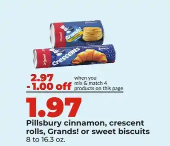 Hy-Vee Pillsbury cinnamon, crescent rolls, Grands! or sweet biscuits offer
