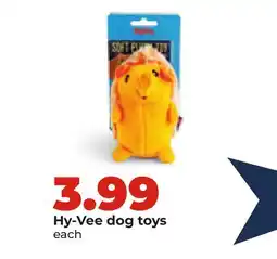 Hy-Vee Hy-Vee dog toys offer