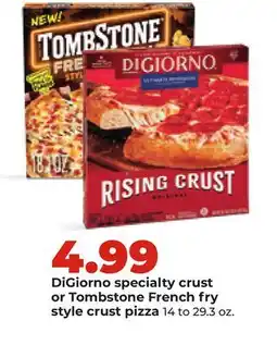 Hy-Vee DiGiorno specialty crust or Tombstone French fry style crust pizza offer