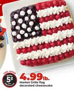 Hy-Vee Market Grille flag decorated cheesecake offer