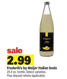 Meijer Frederik's by Meijer Italian Soda offer