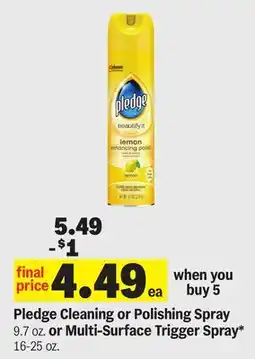 Meijer Pledge Cleaning or Polishing Spray 9.7 oz. or Multi-Surface Trigger Spray* 16-25 oz offer