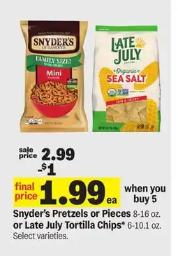Meijer Snyder's Pretzels or Pieces 8-16 oz. or Late July Tortilla Chips* 6-10.1 oz offer