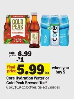 Meijer Core Hydration Water or Gold Peak Brewed Tea offer