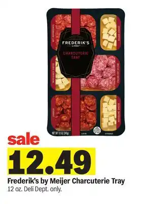 Meijer Frederik's by Meijer Charcuterie Tray offer