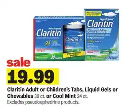Meijer Claritin Adult or Children's Tabs, Liquid Gels or Chewables 30 ct. or Cool Mint 24 ct offer
