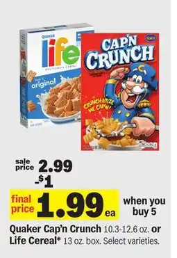 Meijer Quaker Cap'n Crunch 10.3-12.6 oz. or Life Cereal* 13 oz. box offer