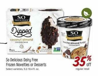 Sprouts Farmers Market So Delicious Dairy Free Frozen Novelties Or Desserts offer