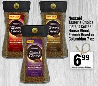 Super King Markets Nescafé Taster's Choice Instant Coffee House Blend, French Roast Or Columbian 7 Oz offer