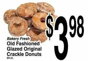 Super Saver Old Fashioned Glazed Original Crackle Donuts offer