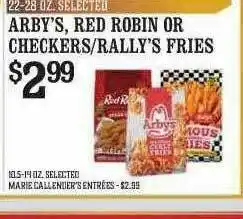 Arbys, Red Robin Or Checkers Rallys Fries