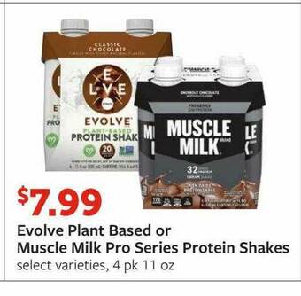 Fareway Evolve Plant Based Or Muscle Milk Pro Series Protein Shakes offer
