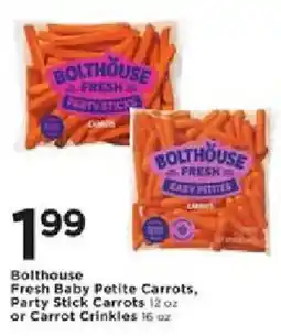 Cub Foods Bolthouse fresh baby petite carrots, party stick carrots or carrot crinkles offer