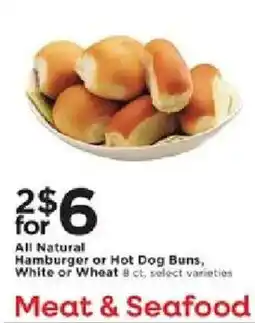 Cub Foods All Natural Hamburger or Hot Dog Buns, White or Wheat offer
