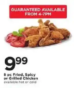 Cub Foods Fried, Spicy or Grilled Chicken available hot or cold offer