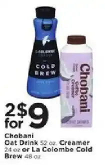 Cub Foods Chobani oat drink creamer or la colomba cold brew offer