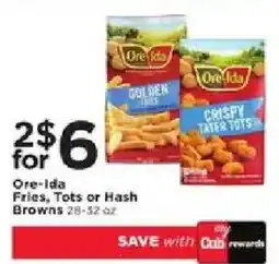 Cub Foods Ore-Ida Fries, Tots or Hash Browns offer