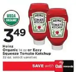 Cub Foods Heinz organic or easy squeeze tomato ketchup offer