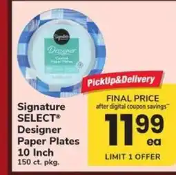 Safeway Signature Select Designer Paper Plates offer