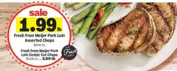 Meijer Fresh from Meijer Pork Loin Assorted Chops offer