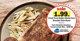 Meijer Fresh from Meijer Whole Pork Shoulder Butt Roast offer