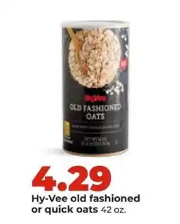 Hy-Vee Hy-Vee old fashioned or quick oats offer