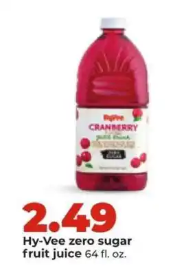 Hy-Vee Hy-Vee zero sugar fruit juice offer