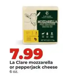 Hy-Vee La Clare mozzarella or pepperjack cheese offer