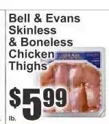 Key Food Bell & Evans Skinless & Boneless Chicken Thighs offer