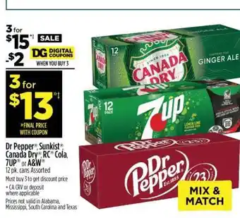 Dollar General Dr Pepper, Sunkist, Canada Dry, RC Cola, 7UP or A&W offer