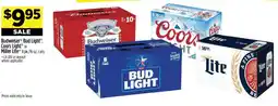 Dollar General Budweiser , Bud Light , Coors Light or Miller Lite offer