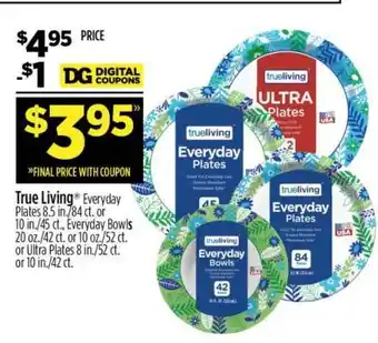 Dollar General True Living Everyday Plates offer
