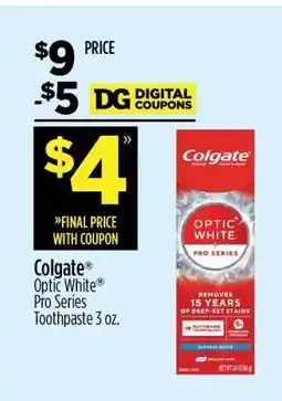 Dollar General Colgate Optic White Pro Series Toothpaste 3 oz offer