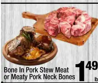 Super King Markets Bone In Pork Stew Meat Or Meaty Pork Neck Bones offer