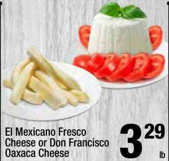 Super King Markets El Mexicano Fresco Cheese Or Don Francisco Oaxaca Cheese offer